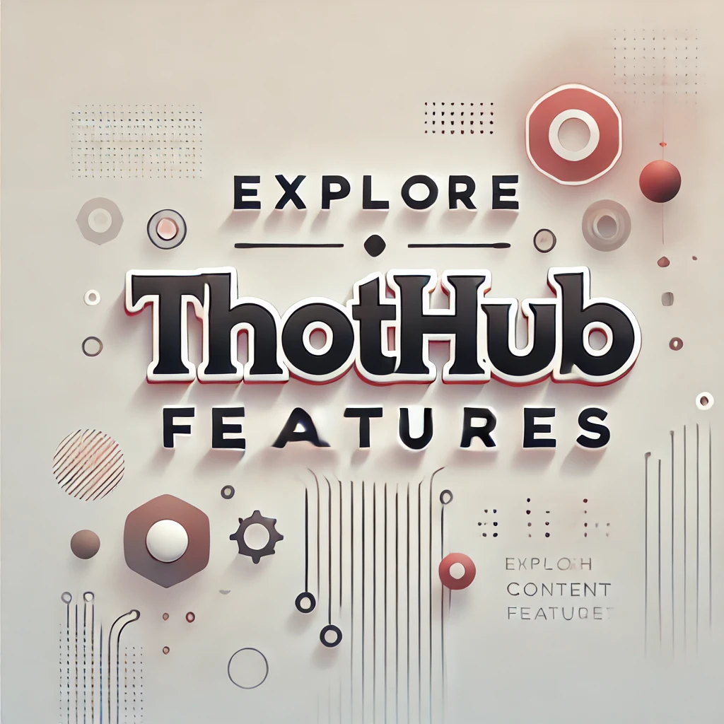 thothub features